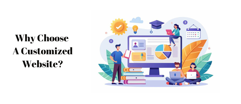 Why Choose a Custom Website
